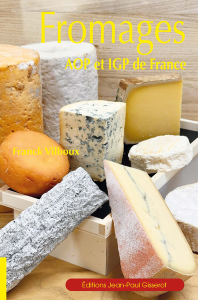 Fromages : AOP et IGP de...