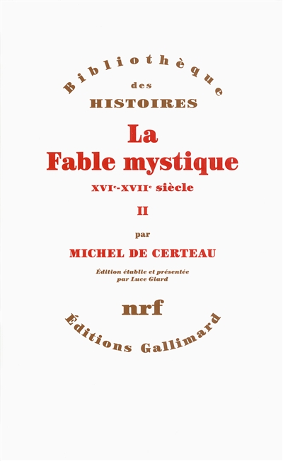 La fable mystique (XVIe-XVIIe siècle). Vol. 2