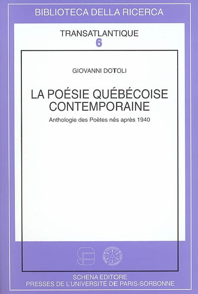 La poésie québécoise contemporaine : anthologie des poètes nés après 1940