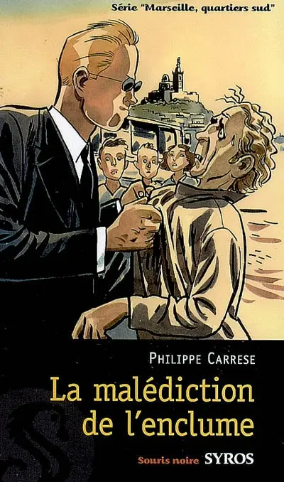 Marseille, quartiers sud. Vol. 4. La malédiction de l'enclume