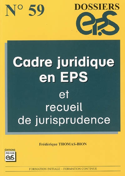 Cadre juridique en EPS et recueil de jurisprudence