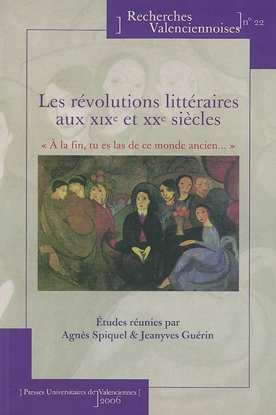 Les révolutions littéraires aux XIXe et XXe siècles
