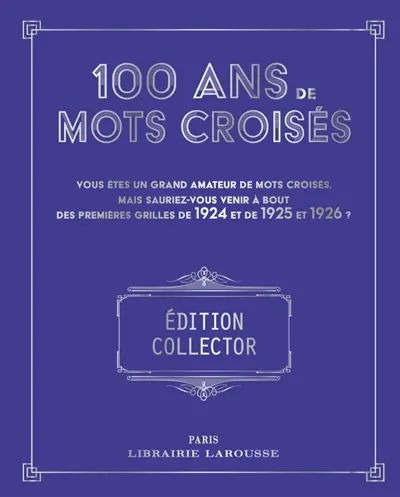 100 ans de Mots croisés