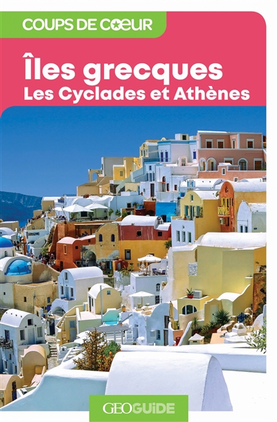 iles grecques : les cyclades et athènes
