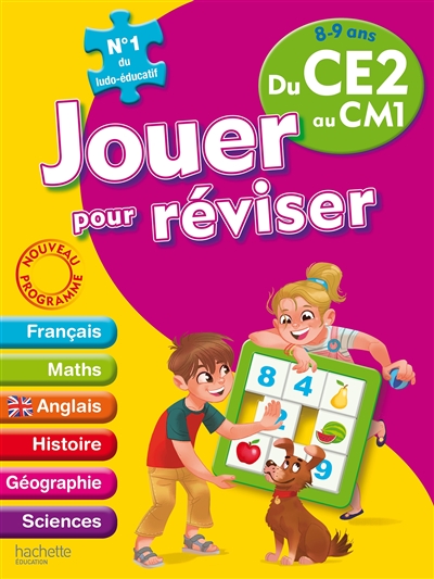 Jouer pour réviser du CE2 au CM1, 8-9 ans : français, maths, anglais, histoire, géographie, sciences : nouveau programme
