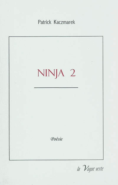 Ninja. Vol. 2