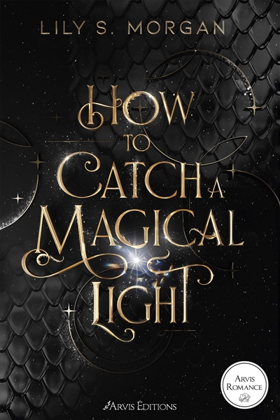 New York magics. Vol. 1. How to catch a magical light