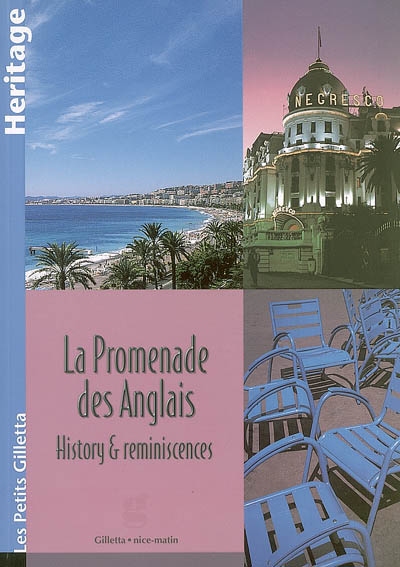 La promenade des Anglais : history & reminiscences
