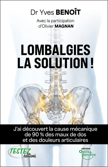 Lombalgies : la solution !