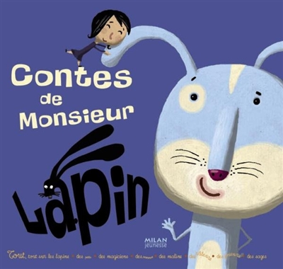 Contes de Monsieurs Lapin