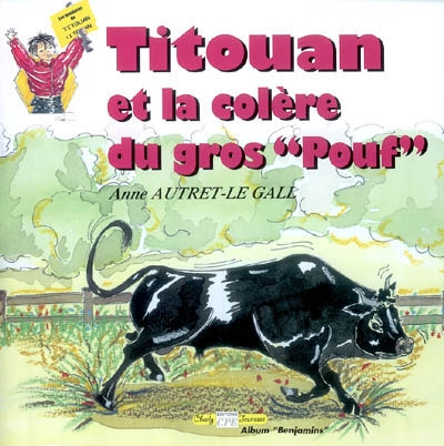 Titouan et la colère du gros 