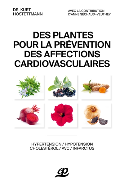 Des plantes pour la prévention des affections cardiovasculaires