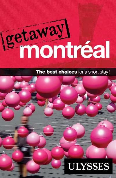 Getaway Montréal