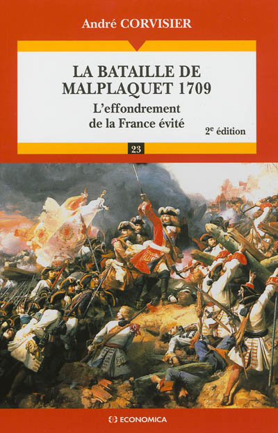 La bataille de Malplaquet, 1709 : l'effondrement de la France évité