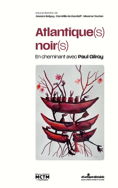Atlantique(s) noir(s) : en...