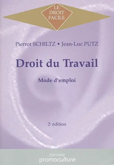 Droit du travail : mode d'emploi
