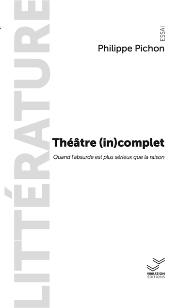 Théâtre (in)complet : quand...