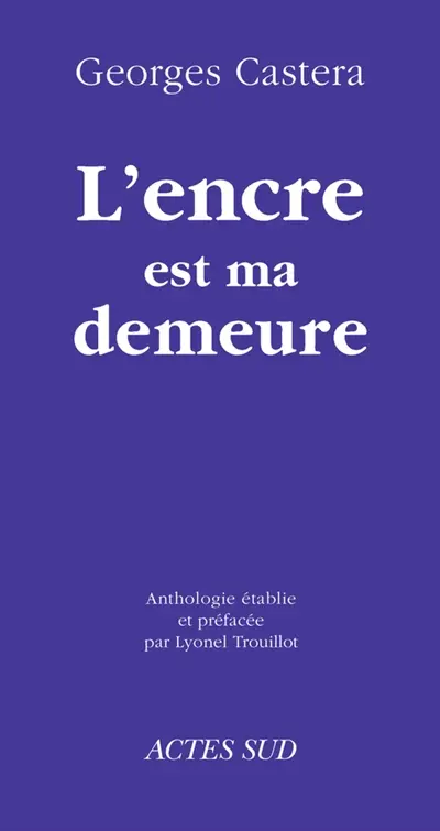 L'encre est ma demeure