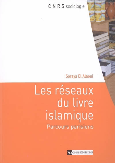 Les réseaux du livre islamique : parcours parisiens