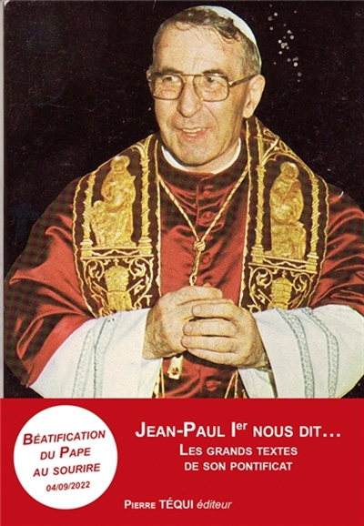 Jean Paul Ier nous dit...