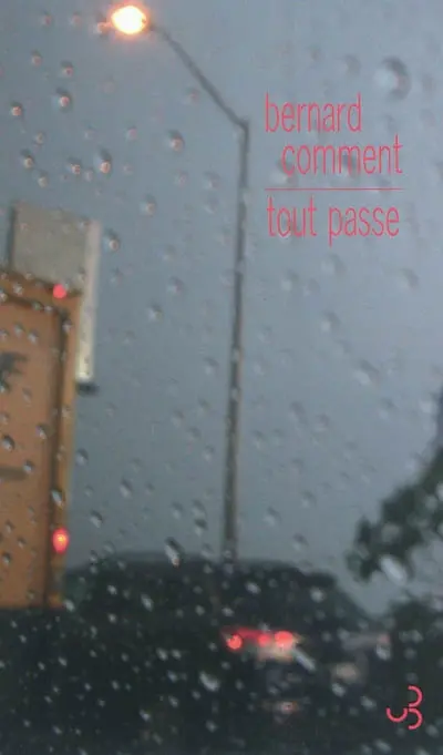 Tout passe : récits