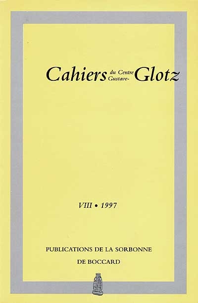 Cahiers du Centre G. Glotz, n° 8. 1997