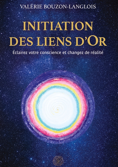 Initiation des liens d'Or :...