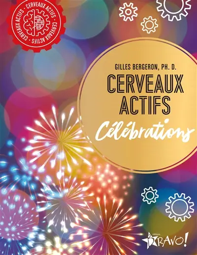 Cerveaux actifs : Célébrations