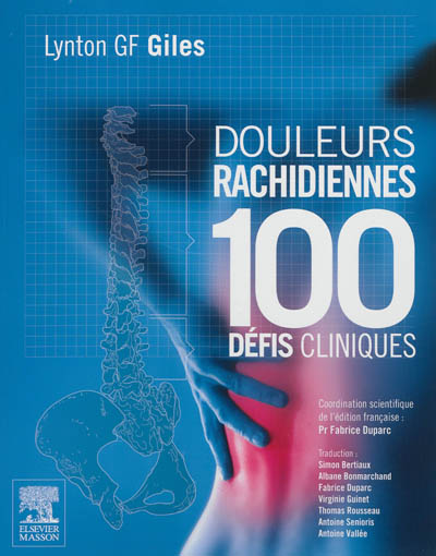 Douleurs rachidiennes : 100 défis cliniques