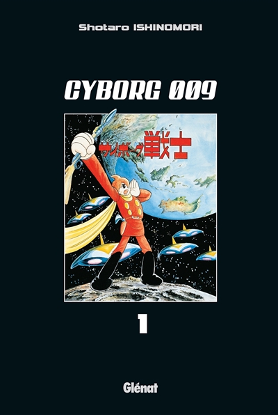 Cyborg 009. Vol. 1