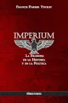 Imperium La Filosofía de la Historia y de la Política