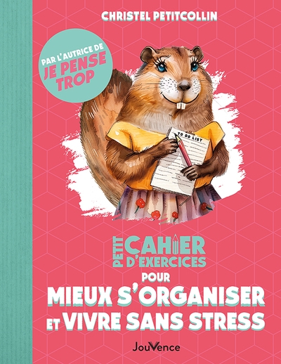 petit cahier d'exercices pour mieux s'organiser et vivre sans stress