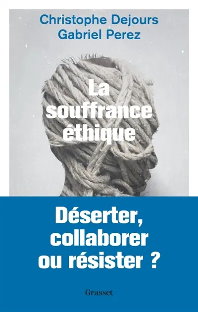 Souffrance éthique Souffrance éthique