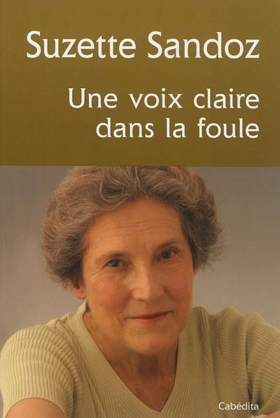 Une voix claire dans la foule