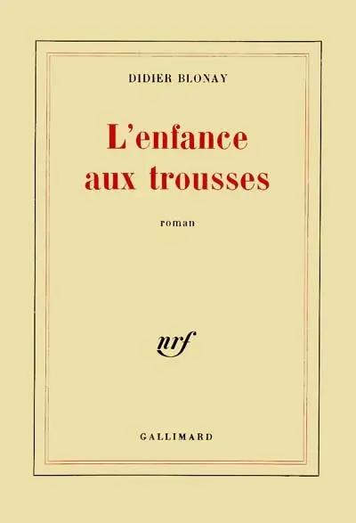 L'Enfance aux trousses