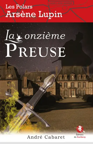 Arsène Lupin. Vol. 1. La onzième preuse