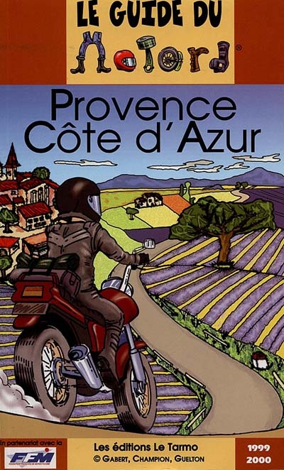 Le guide du motard,...