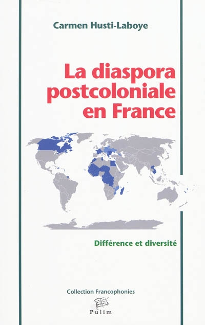 La diaspora postcoloniale en France