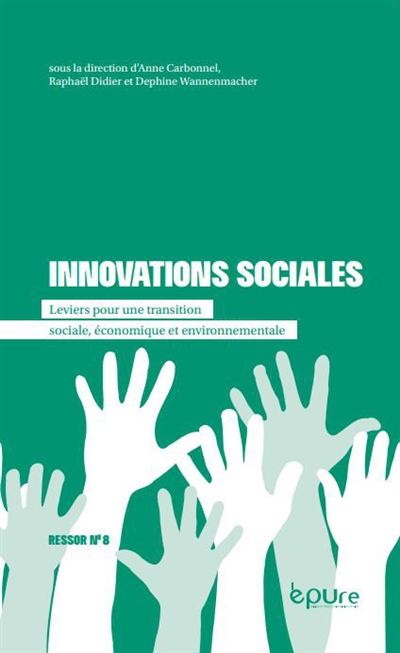 Innovations sociales : leviers pour une transition sociale, économique et environnementale