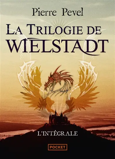 La trilogie de Wielstadt : l'intégrale