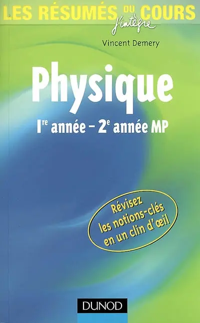 Les résumés du cours de physique 1re année-2e année MP