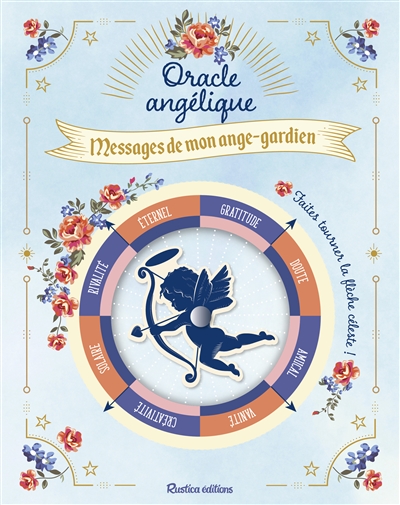 Oracle angélique : messages de mon ange gardien