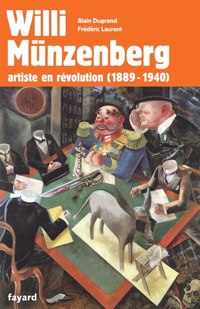 Willi Münzenberg : artiste en révolution (1889-1940)