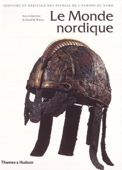 Le monde nordique : histoire et héritage des peuples d'Europe du Nord