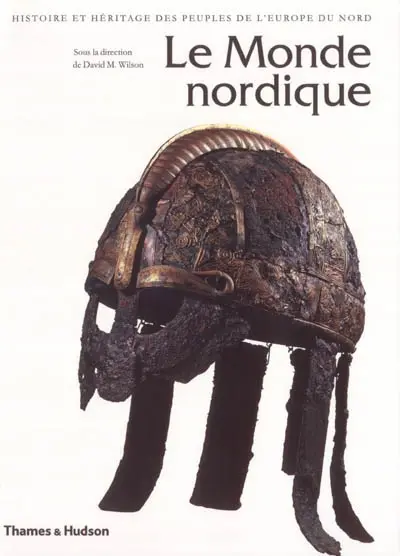 Le monde nordique : histoire et héritage des peuples d'Europe du Nord