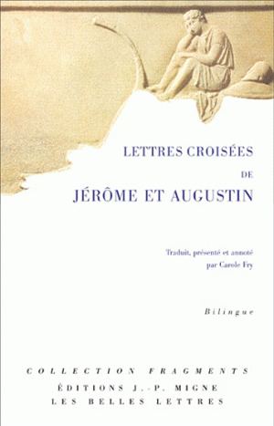 Lettres croisées de Jérôme et Augustin