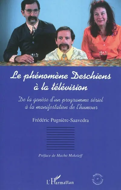 Le phénomène Deschiens à la télévision : de la genèse d'un programme sériel à la manifestation de l'humour