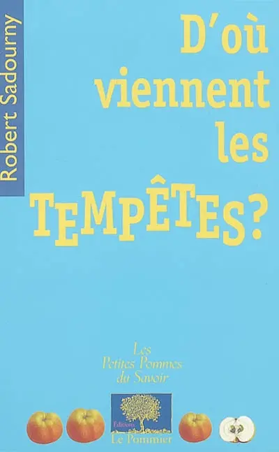 D'où viennent les tempêtes ?