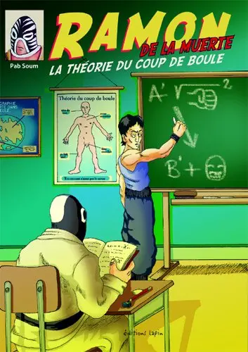 Ramon de la Muerte : la théorie du coup de boule