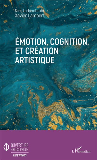 Emotion, cognition et création artistique